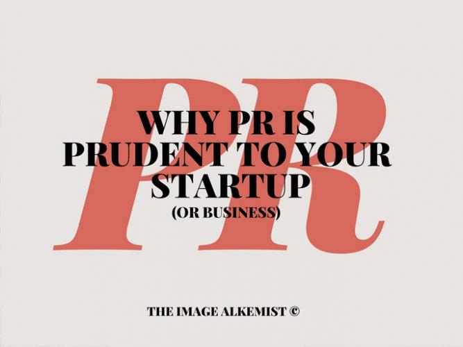 Why PR is Prudent to Your Startup