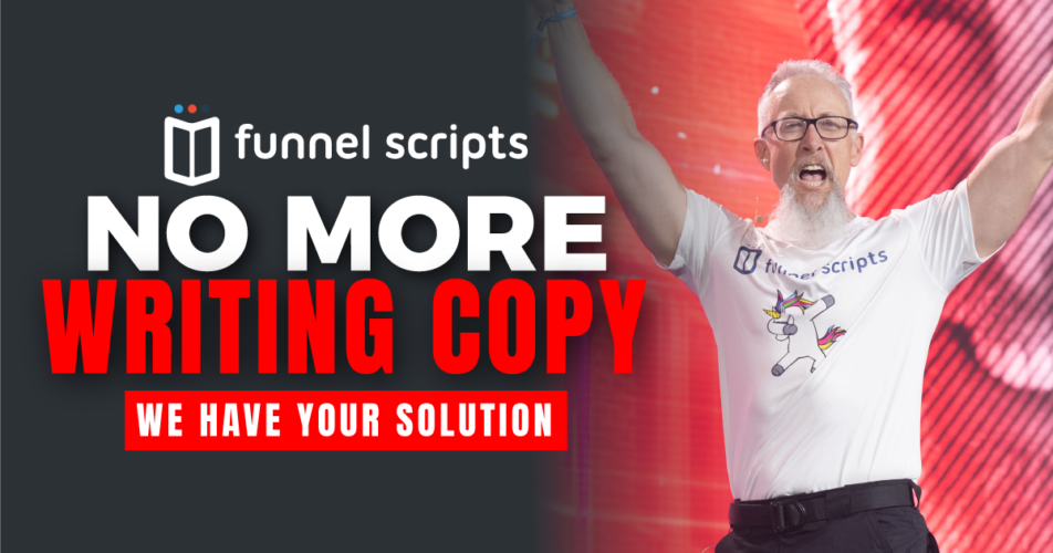 Funnel Scripts - No More Writing Copy